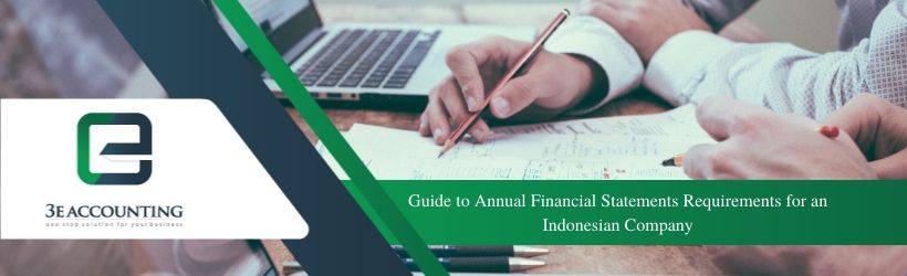 Guide to Annual Financial Statements Requirements for an Indonesian Company