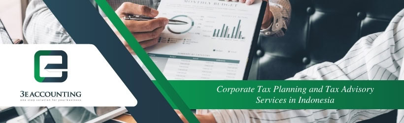 Corporate Tax Planning and Tax Advisory Services in Indonesia