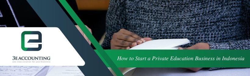 How to Start a Private Education Business in Indonesia