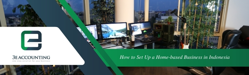 How to Set Up a Home-based Business in Indonesia