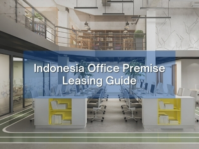 Indonesia Office Premise Leasing Guide