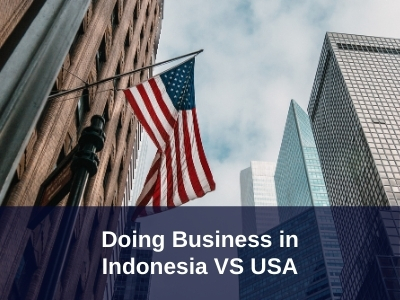 Doing Business in Indonesia VS USA