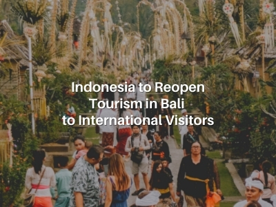 Indonesia to Reopen Tourism in Bali to International Visitors