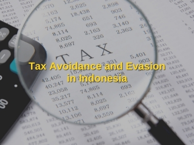 Tax Avoidance and Evasion in Indonesia