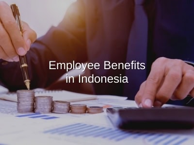 Employee Benefits in Indonesia
