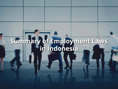 Summary of Employment Laws in Indonesia