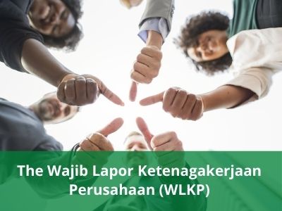 The Wajib Lapor Ketenagakerjaan Perusahaan (WLKP)