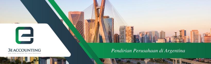 Pendirian Perusahaan di Argentina