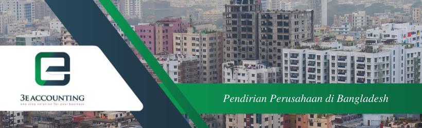 Pendirian Perusahaan di Bangladesh