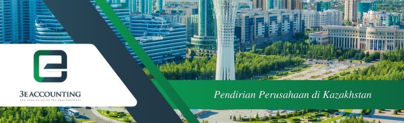 Pendirian Perusahaan di Kazakhstan