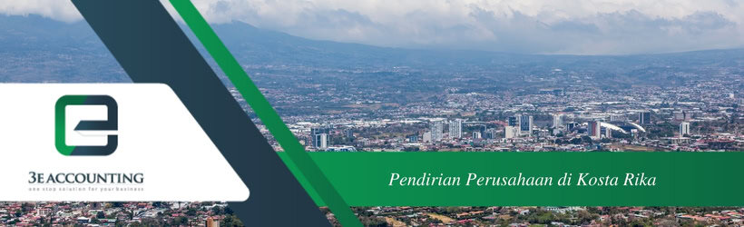 Pendirian Perusahaan di Kosta Rika