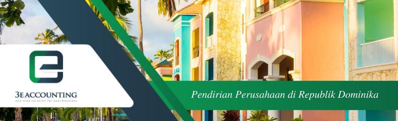 Pendirian Perusahaan di Republik Dominika