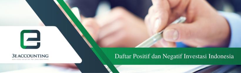 Daftar Positif dan Negatif Investasi Indonesia