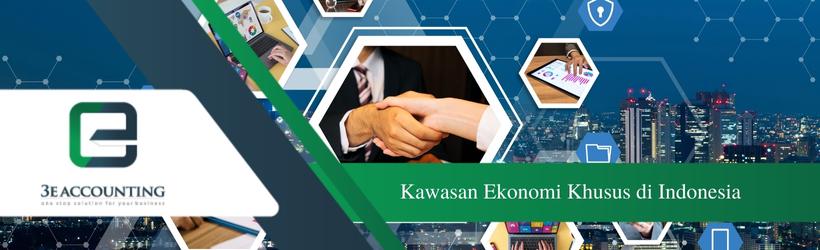 Kawasan Ekonomi Khusus di Indonesia