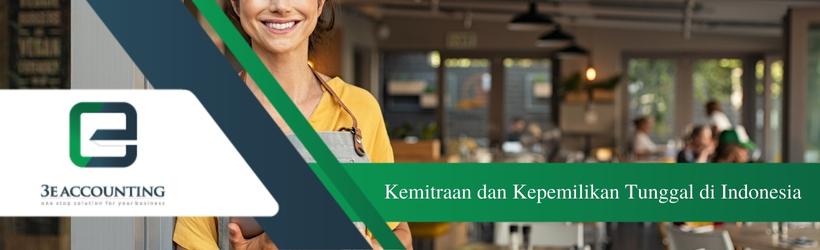 Kemitraan dan Kepemilikan Tunggal di Indonesia
