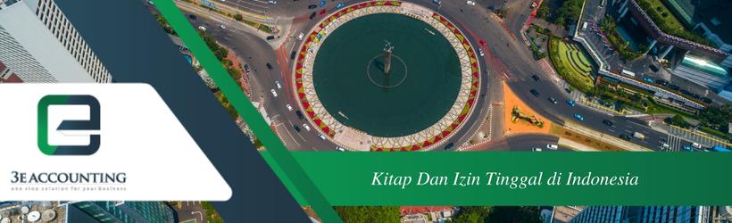 Kitap Dan Izin Tinggal di Indonesia