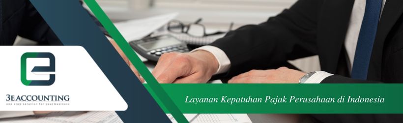 Layanan Kepatuhan Pajak Perusahaan di Indonesia