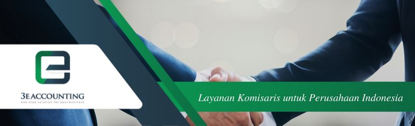 Layanan Komisaris untuk Perusahaan Indonesia – Gambaran Umum