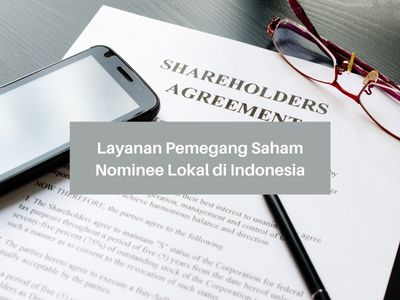 Layanan Pemegang Saham Nominee Lokal di Indonesia