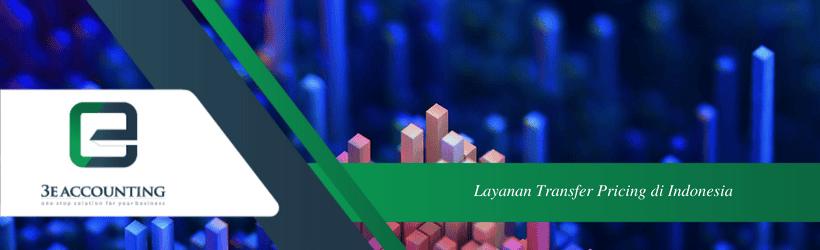 Layanan Transfer Pricing di Indonesia