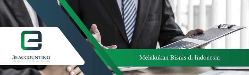 Melakukan Bisnis di Indonesia