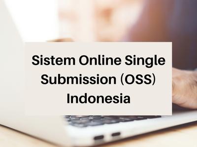 Sistem Online Single Submission (OSS) Indonesia