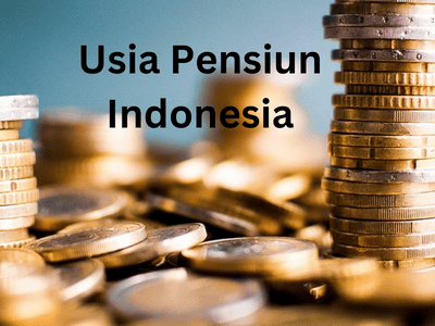 Usia Pensiun Indonesia
