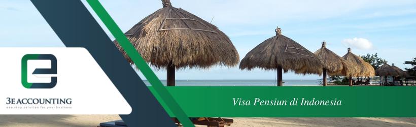 Visa Pensiun di Indonesia