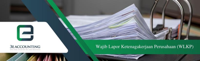 Wajib Lapor Ketenagakerjaan Perusahaan (WLKP)