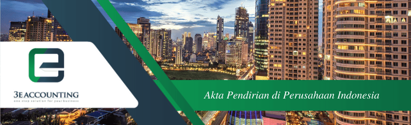 Akta Pendirian di Perusahaan Indonesia