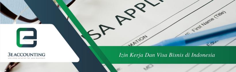 Izin Kerja Dan Visa Bisnis di Indonesia