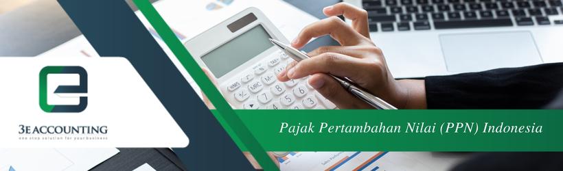 Pajak Pertambahan Nilai (PPN) Indonesia
