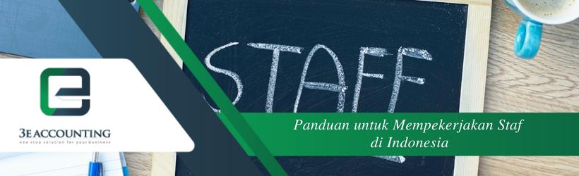 Panduan untuk Mempekerjakan Staf di Indonesia