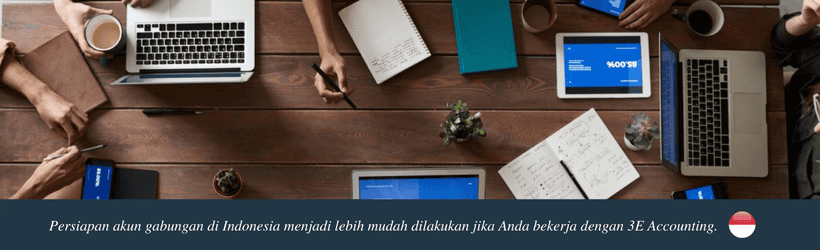 Persiapan akun gabungan di Indonesia menjadi lebih mudah dilakukan jika Anda bekerja dengan 3E Accounting