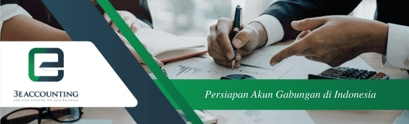 Persiapan Akun Gabungan di Indonesia