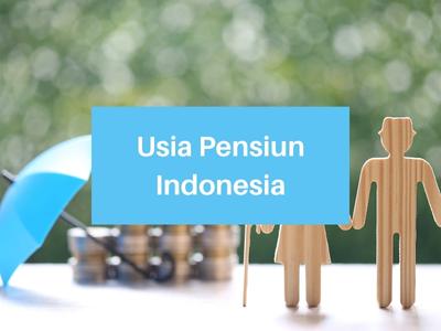 Usia Pensiun Indonesia