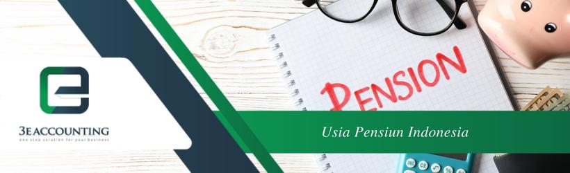 Usia Pensiun Indonesia