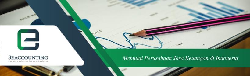 Memulai Perusahaan Jasa Keuangan di Indonesia