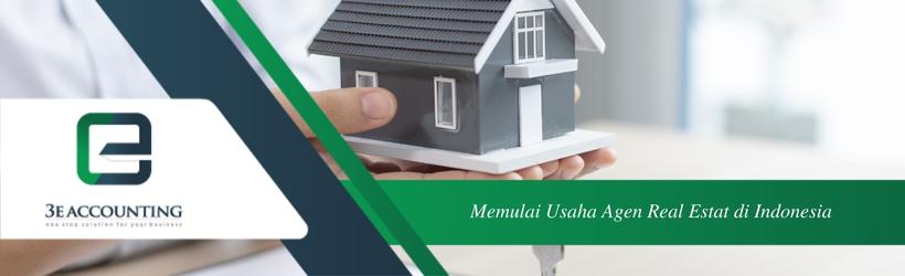 Memulai Usaha Agen Real Estat di Indonesia