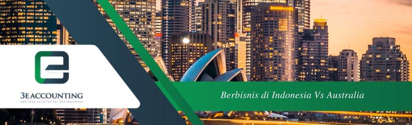 Berbisnis di Indonesia Vs Australia