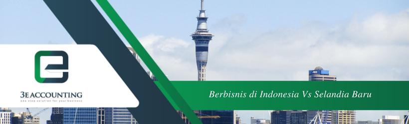 Berbisnis di Indonesia Vs Selandia Baru
