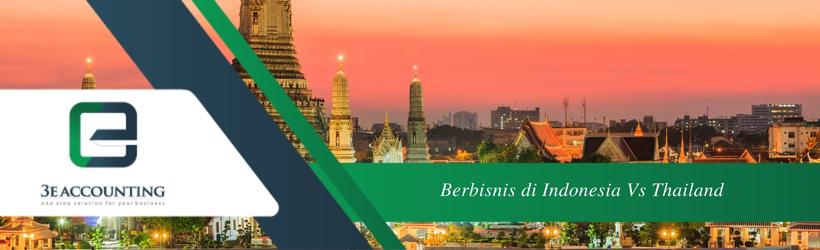 Berbisnis di Indonesia Vs Thailand