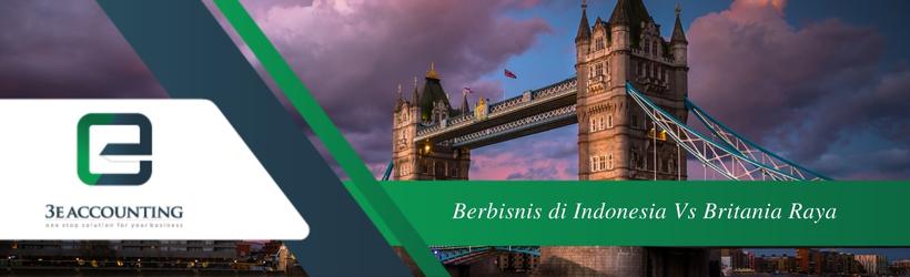 Berbisnis di Indonesia VS Britania Raya