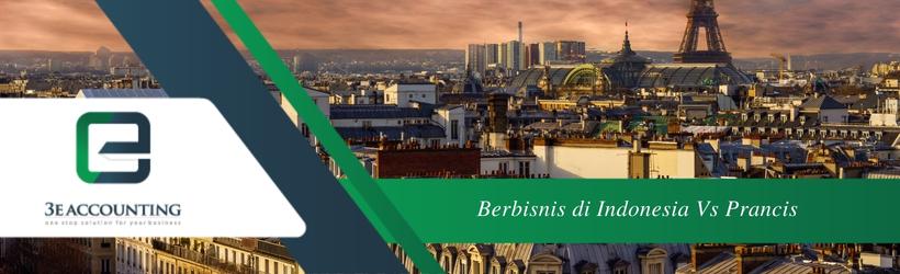 Berbisnis Di Indonesia Vs Prancis
