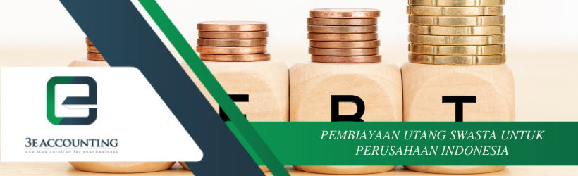 PEMBIAYAAN UTANG SWASTA UNTUK PERUSAHAAN INDONESIA 
