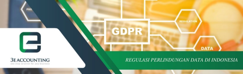 REGULASI PERLINDUNGAN DATA DI INDONESIA 