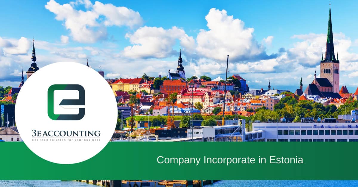 Company Incorporate in Estonia - 3E Accounting Indonesia