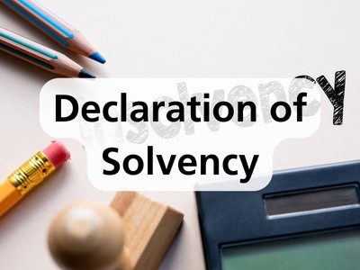 Understanding Declaration of Solvency