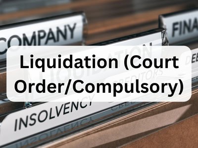 Liquidation (Court Order/Compulsory)