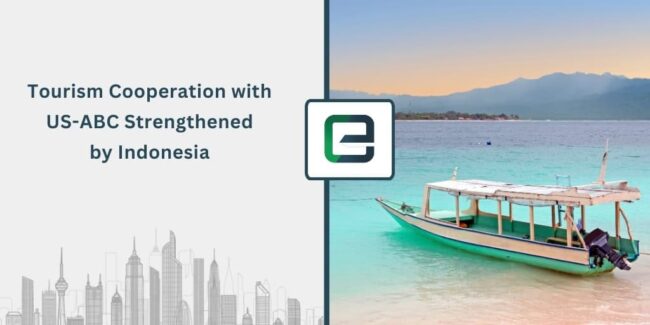 Tourism Cooperation with US-ABC Strengthened by Indonesia